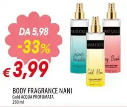 IperFamila Body fragrance NANI Gold acqua profumata offerta