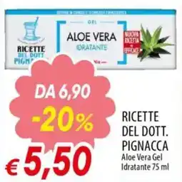 IperFamila RICETTE DEL DOTT PIGNACCA Aloe Vera Gel Idratante offerta