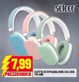 Risparmio Casa seleco CUFFIE BTH PADIGLIONE COLORS TM-096 offerta