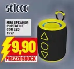 Risparmio Casa Seleco MINI SPEAKER PORTATILE CON LED YF77 offerta