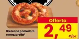 Interspar Brezelina pomodoro e mozzarella offerta