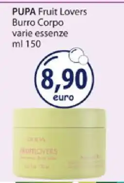 Acqua & Sapone PUPA Fruit Lovers Burro Corpo offerta