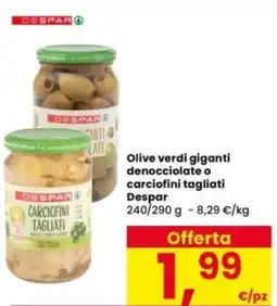 Interspar Olive verdi giganti denocciolate o carciofini tagliati Despar offerta
