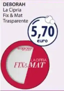 Acqua & Sapone DEBORAH La Cipria Fix & Mat Trasparente offerta