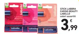 Spazio Conad Stick labbra caring beauty LABELLO colori assortiti offerta