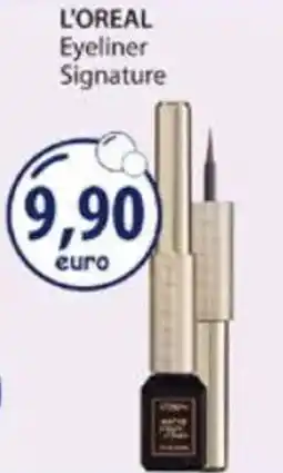 Acqua & Sapone L'OREAL Eyeliner Signature offerta