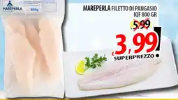 Il Genio Supermercato Mareperla filetto di pangasio iqf offerta