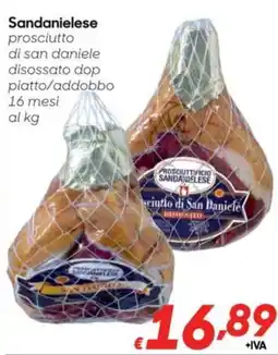 Pac Cash&Carry Sandanielese prosciutto di san daniele offerta