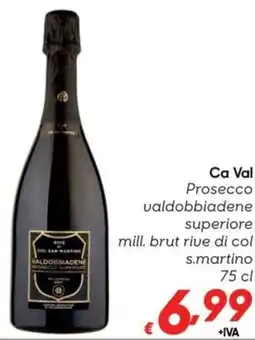 Pac Cash&Carry Ca Val Prosecco valdobbiadene superiore mill. brut rive di col s.martino offerta