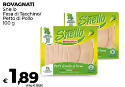 Coop ROVAGNATI Snello Fesa di Tacchino/ Petto di Pollo offerta
