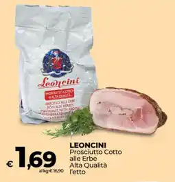 Coop LEONCINI Prosciutto Cotto alle Erbe Alta Qualità offerta