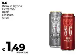 Coop 8.6 Birra in lattina Extreme/ Red/ Classica offerta