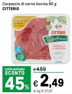 Iper La Grande Prosciutto cotto di Alta Qualità i Firmati 100 g x2 Carpaccio di carne bovina CITTERIO offerta