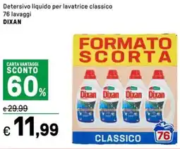 Iper La Grande Detersivo liquido per lavatrice classico DIXAN offerta
