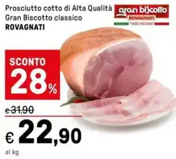 Iper La Grande Prosciutto cotto di Alta Qualità Gran Biscotto classico ROVAGNATI offerta