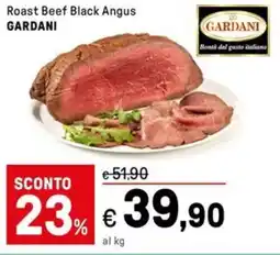 Iper La Grande Roast Beef Black Angus GARDANI offerta