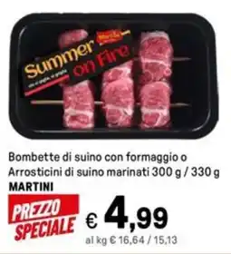 Iper La Grande Bombette di suino con formaggio o Arrosticini di suino marinati MARTINI offerta