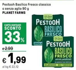 Iper La Grande Pestooh Basilico Fresco classico o senza aglio PLANET FARMS offerta
