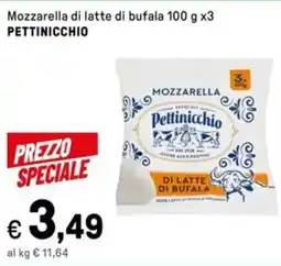 Iper La Grande Mozzarella di latte di bufala PETTINICCHIO offerta