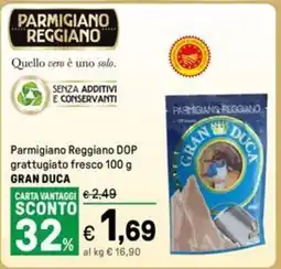 Iper La Grande Parmigiano Reggiano DOP grattugiato fresco GRAN DUCA offerta