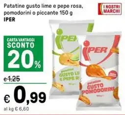 Iper La Grande Patatine gusto lime e pepe rosa, pomodorini o piccante IPER offerta