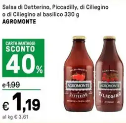 Iper La Grande Salsa di Datterino, Piccadilly, di Ciliegino o di Ciliegino al basilico AGROMONTE offerta
