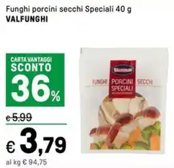 Iper La Grande Funghi porcini secchi Speciali VALFUNGHI offerta