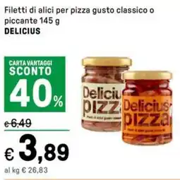 Iper La Grande Filetti di alici per pizza gusto classico o piccante DELICIUS offerta