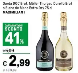 Iper La Grande Garda DOC Brut, Müller Thurgau Durello Brut o Blanc de Blanc Extra Dry MAXIMILIAN I offerta