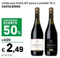 Iper La Grande Lambrusco Emilia IGT secco o amabile CASTELBORGO offerta