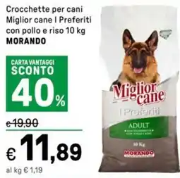 Iper La Grande Crocchette per cani Miglior cane | Preferiti con pollo e riso MORANDO offerta