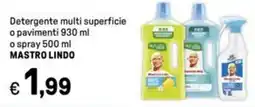 Iper La Grande Detergente multi superficie o pavimenti o spray MASTRO LINDO offerta