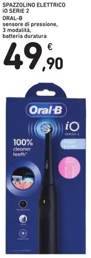 Spazio Conad Spazzolino elettrico io serie 2 oral-b offerta