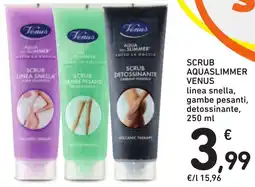 Spazio Conad Scrub aquaslimmer venus offerta