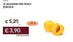 Prezzemolo e Vitale Le selezioni p&v pesca percoca offerta