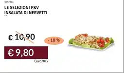 Prezzemolo e Vitale Le selezioni p&v insalata di nervetti offerta