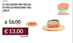 Prezzemolo e Vitale Le selezioni p&v rollo di pollo modicano offerta