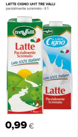 Tigre Latte cigno uht TRE VALLI offerta