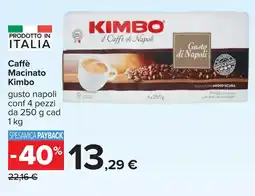 Carrefour Caffè Macinato Kimbo offerta