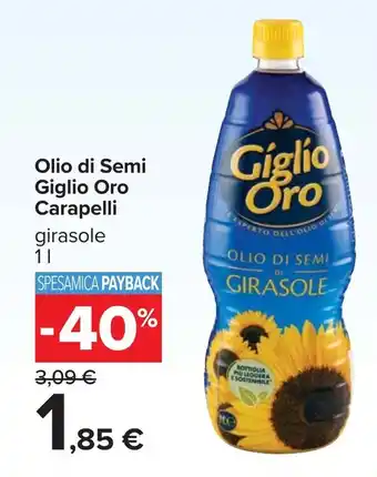 Carrefour Olio di Semi Giglio Oro Carapelli offerta