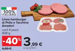 Carrefour Linea hamburger di Pollo e Tacchino Amadori offerta