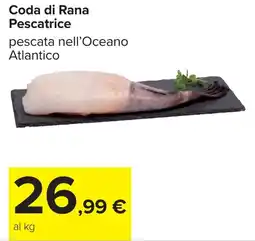 Carrefour Coda di Rana Pescatrice offerta