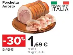 Carrefour Porchetta Arrosto offerta