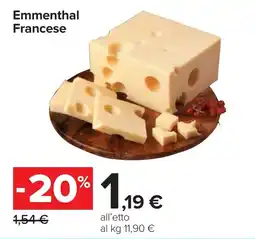 Carrefour Emmenthal Francese offerta
