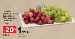 Carrefour Uva Mix Bianca e Rossa Senza Semi Filiera Qualità Carrefour offerta