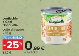 Carrefour Lenticchie o Ceci Bonduelle offerta