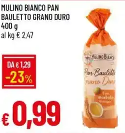 IperFamila Mulino bianco pan bauletto grano duro offerta