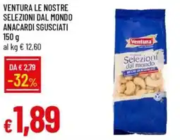 IperFamila Ventura le nostre selezioni dal mondo anacardi sgusciati offerta