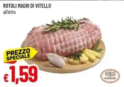 IperFamila Rotoli magri di vitello offerta