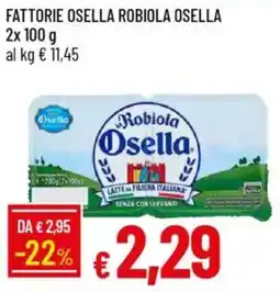 IperFamila Fattorie osella robiola OSELLA offerta